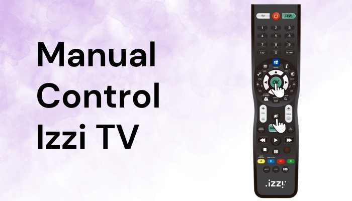 control izzi tv manual